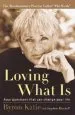 Audiobook Loving What is: Four Questions That can Change Your Life author Byron Katie
