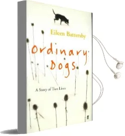 Ordinary Dogs: A Story of two Lives Audiobook download free by Eileen Battersby