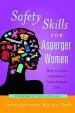 Audiobook Safety Skills for Asperger Women: How to Save a Perfectly Good Female Life author Liane Holliday Willey