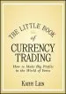 Audiobook The Little Book of Currency Trading: How to Make big Profits in the World of Forex author Kathy Lien