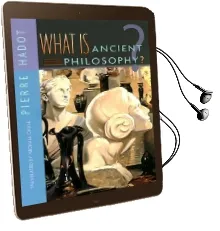 What is Ancient Philosophy? Audiobook download free by Pierre Hadot