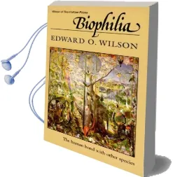 Biophilia Audiobook download free by Edward O. Wilson