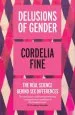 Audiobook Delusions of Gender: The Real Science Behind sex Differences author Cordelia Fine