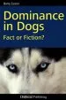 Audiobook Dominance in Dogs: Fact or Fiction? author Barry Eaton
