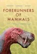 Audiobook Forerunners of Mammals: Radiation * Histology * Biology author Anusuya Chinsamy Turan
