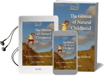 Genius of Natural Childhood, the: Secrets of Thriving Children Audiobook download free by Sally Goddard Blythe