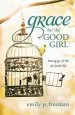 Audiobook Grace for the Good Girl: Letting go of the Try-Hard Life author Emily P. Freeman