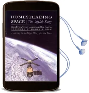 Homesteading Space: The Skylab Story Audiobook download free by David Hitt