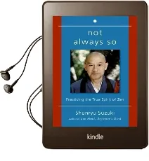 Not Always so: Practicing the True Spirit of zen Audiobook download free by Shunryu Suzuki