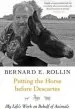 Audiobook Putting the Horse Before Descartes: My Life'S Work on Behalf of Animals author Bernard Rollin
