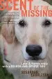 Audiobook Scent of the Missing: Love and Partnership With a Search-And-Rescue dog author Susannah Charleson