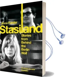 Stasiland: Stories From Behind the Berlin Wall Audiobook download free by Anna Funder