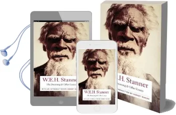 The Dreaming and Other Essays Audiobook download free by W. E. H. Stanner