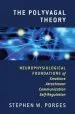 Audiobook The Polyvagal Theory: Neurophysiological Foundations of Emotions, Attachment, Communication, and Self-Regulation author Stephen W. Porges