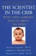 Audiobook The Scientist in the Crib: What Early Learning Tells us About the Mind author Alison Gopnik