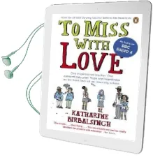 To Miss With Love Audiobook download free by Katharine Birbalsingh
