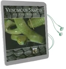 Venomous Snakes of the World Audiobook download free by Mark O'Shea