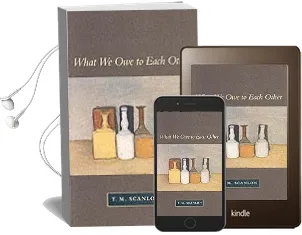 What we owe to Each Other Audiobook download free by T. M. Scanlon