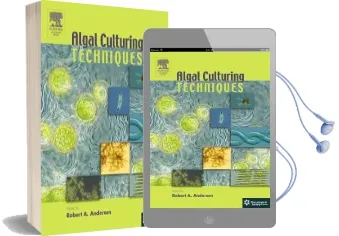Algal Culturing Techniques Audiobook download free by Robert A. Andersen