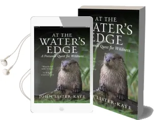 At the Water'S Edge: A Walk in the Wild Audiobook download free by John Lister Kaye