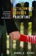 Audiobook Attachment-Focused Parenting: Effective Strategies to Care for Children author Daniel A. Hughes