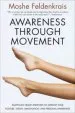 Audiobook Awareness Through Movement author Moshe Feldenkrais