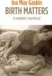 Audiobook Birth Matters: A Midwife'S Manifesta author Ina May Gaskin