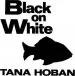 Audiobook Black on White author Tana Hoban