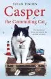 Audiobook Casper the Commuting cat: The True Story of the cat who Rode the bus and Stole our Hearts author Susan Finden