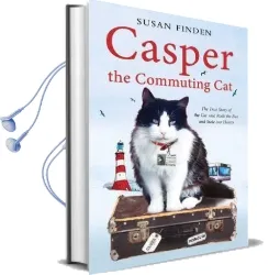 Casper the Commuting cat: The True Story of the cat who Rode the bus and Stole our Hearts Audiobook download free by Susan Finden