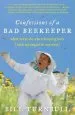 Audiobook Confessions of a bad Beekeeper: What not to do When Keeping Bees (With Apologies to my Own) author Bill Turnbull