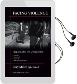 Facing Violence: Preparing for the Unexpected Audiobook download free by Rory Miller