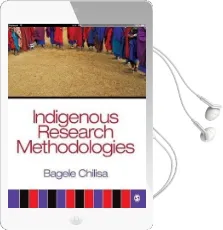 Indigenous Research Methodologies Audiobook download free by Bagele Chilisa