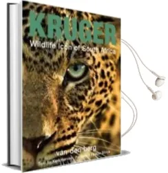 Kruger: Wildlife Icon of South Africa Audiobook download free by Heinrich Van Den Berg