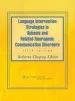 Audiobook Language Intervention Strategies in Aphasia and Related Neurogenic Communication Disorders author Roberta Chapey