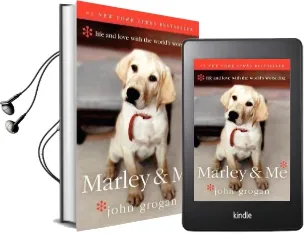 Marley & me: Life and Love With the World'S Worst dog Audiobook download free by John Grogan
