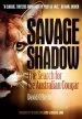 Audiobook Savage Shadow: The Search for the Australian Cougar author David O'Reilly