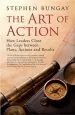 Audiobook The art of Action: How Leaders Close the Gaps Between Plans, Actions and Results author Stephen Bungay
