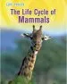 Audiobook The Life Cycle of Mammals author Susan H Gray