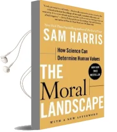 The Moral Landscape: How Science can Determine Human Values Audiobook download free by Sam Harris