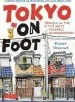 Audiobook Tokyo on Foot: Travels in the City'S Most Colorful Neighborhoods author Florent Chavouet