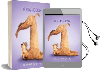 Yoga Dogs: Get in Touch With Your Inner pup Audiobook download free by Daniel Borris