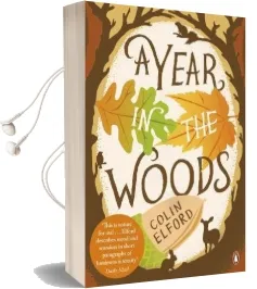 A Year in the Woods: The Diary of a Forest Ranger Audiobook download free by Colin Elford
