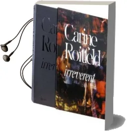 Carine Roitfeld - Irreverent Audiobook download free by Carine Roitfeld