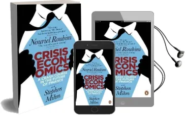 Crisis Economics: A Crash Course in the Future of Finance Audiobook download free by Nouriel Roubini
