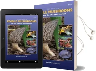 Field Guide to Edible Mushrooms of the Pacific Northwest Audiobook download free by Daniel Winkler