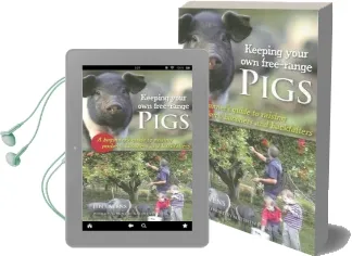 Keeping Your own Free-Range Pigs: A Beginner'S Guide to Raising Porkers, Baconers & Backfatters Audiobook download free by Jen Owens