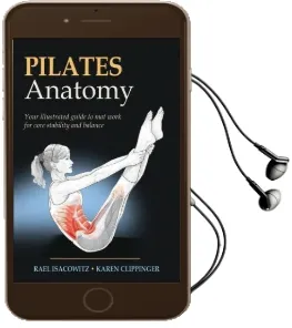 Pilates Anatomy Audiobook download free by Rael Isacowitz