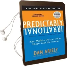 Predictably Irrational, Revised and Expanded Edition: The Hidden Forces That Shape our Decisions Audiobook download free by Dr Dan Ariely