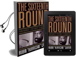 Sixteenth Round Audiobook download free by Rubin 'Hurricane' Carter